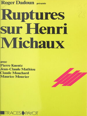 cover image of Ruptures sur Henri Michaux